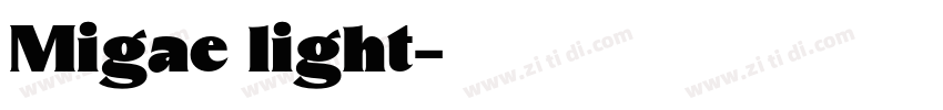 Migae light字体转换